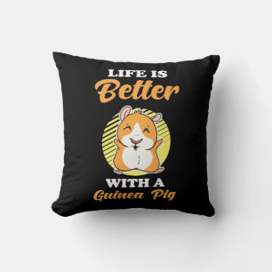 Life is Better With A Guinea Pig Throw Pillow
