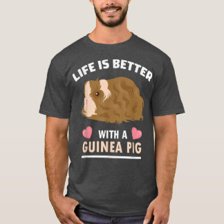Life Is Better With A Guinean Pig I Kids Guinea Pi T-Shirt
