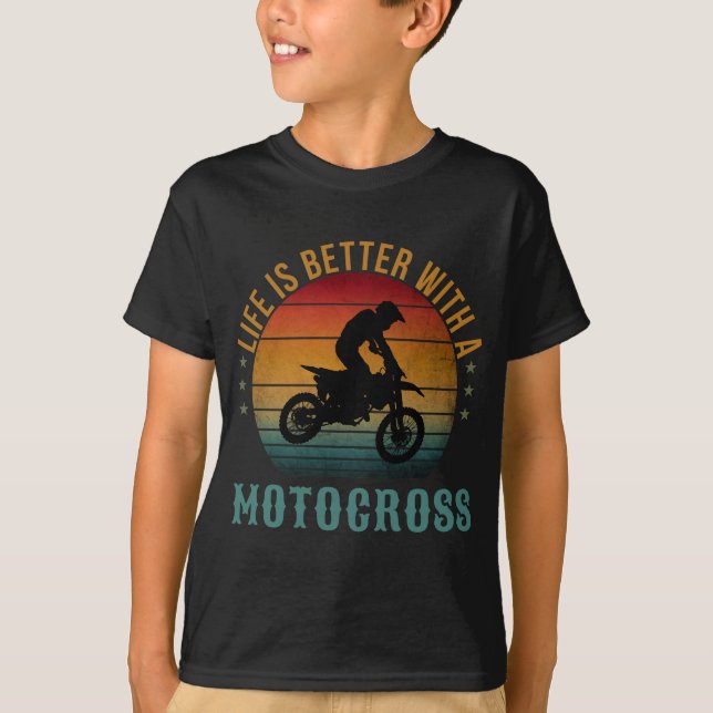 LIFE IS BETTER WITH A MOTOCROSS T-Shirt (Front)