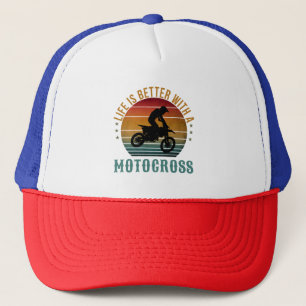 LIFE IS BETTER WITH A MOTOCROSS TRUCKER HAT