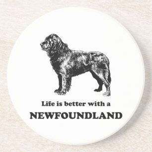 Life Is Better With A Newfoundland Coaster