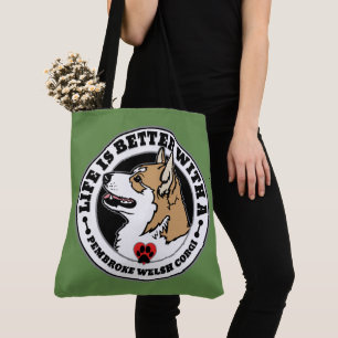 Life Is Better With A Pembroke Welsh Corgi Tote Bag