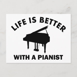 Life is better with a pianist postcard