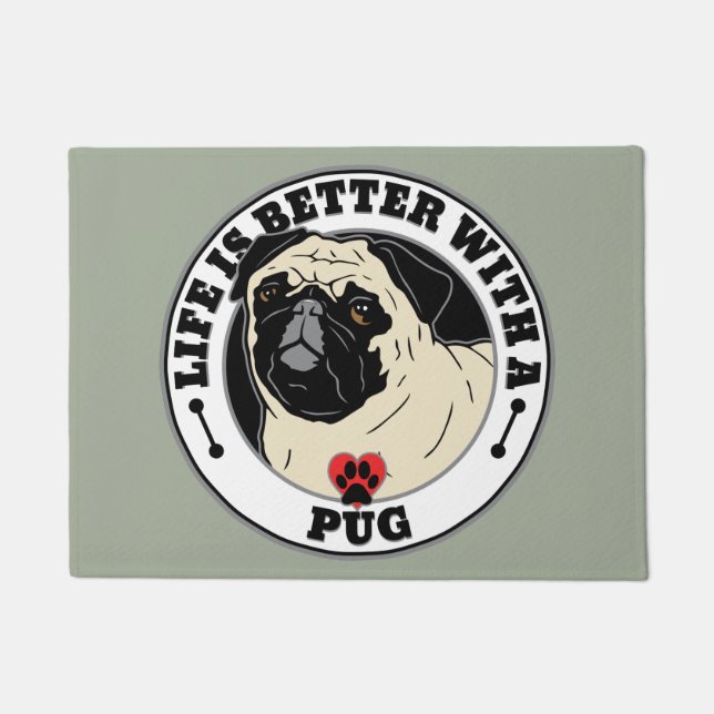 Life Is Better With A Pug Doormat (Front)