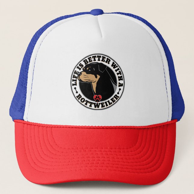 Life Is Better With A Rottweiler Dog Breed Trucker Hat (Front)