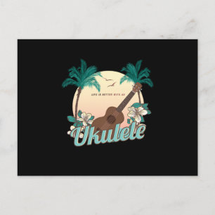 Life Is Better With A Ukulele Uke Acoustic Gift Postcard