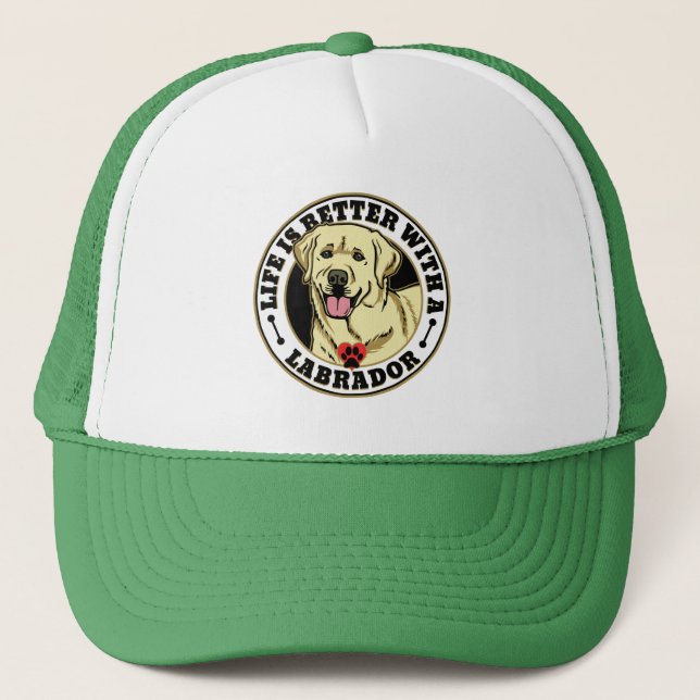 Life Is Better With A White Labrador Dog Breed Trucker Hat (Front)