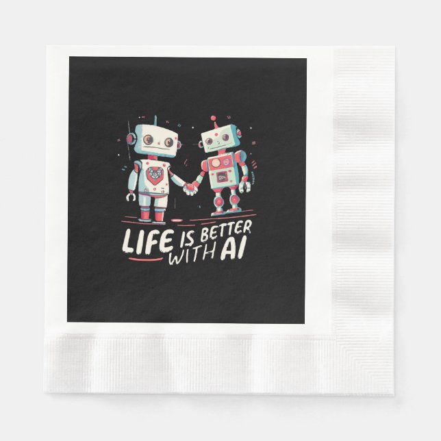 Life is better with AI Napkin (Front)