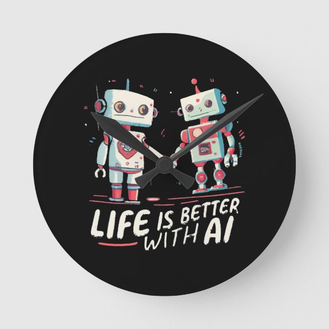 Life is better with AI Round Clock (Front)