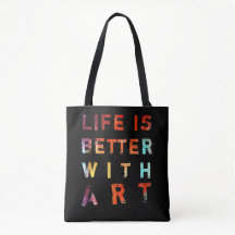 Life Is Better With Art Colourful Text
