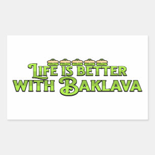 Life is Better with Baklava Sticker