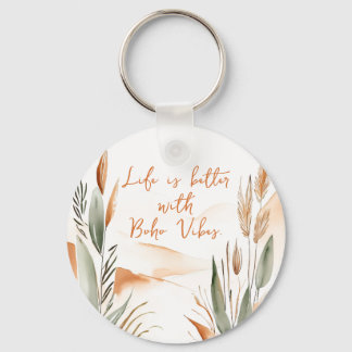 Life Is Better with Boho Vibes – Customizable Boho Keychain