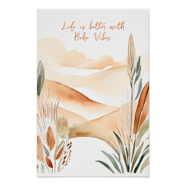 Life Is Better with Boho Vibes Inspirational Boho Poster (Front)