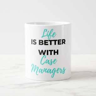 Life Is Better With Case Managers 2 Large Coffee Mug