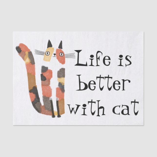 “Life Is Better With Cat” Tissue Paper – Cute Cat  (Front)
