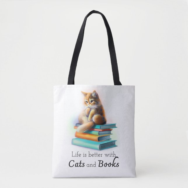 Life is Better with Cats and Books Tote Bag (Front)