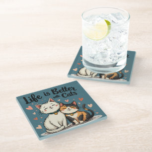 Life is Better with Cats Cute Cat Aesthetic Glass Coaster