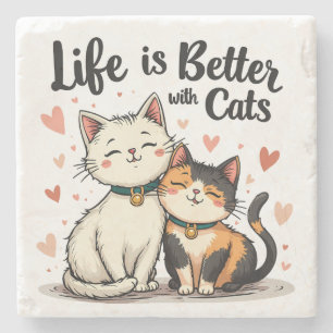 Life is Better with Cats Cute Cat Aesthetic Stone Coaster