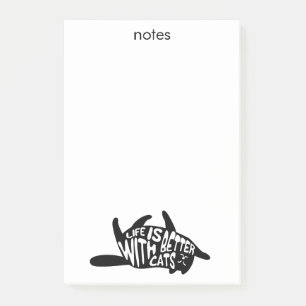 Life is better with cats Fun Typography Post-it Notes