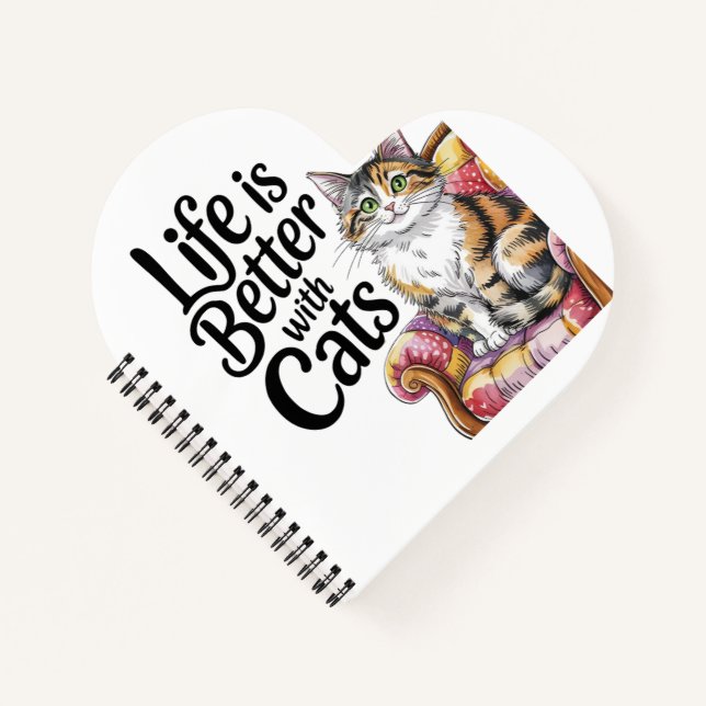 “Life is Better with Cats. Notebook (Front)