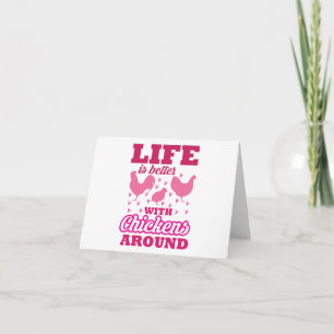 Life Is Better with Chickens Around, Pink BLANK Card