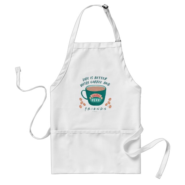 Life is Better with Coffee and FRIENDS™ Standard Apron (Front)