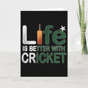 Life Is Better With Cricket Fan Gift Pakistan Card