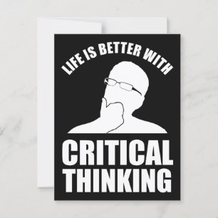 Life Is Better With Critical Thinking Postcard