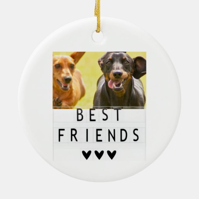 Life is better with Dachshunds Best Friends Photo Ceramic Ornament (Back)