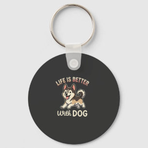 Life Is Better With Dog Cartoon Keychain