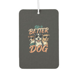 Life Is Better With Dog Vector Air Freshener