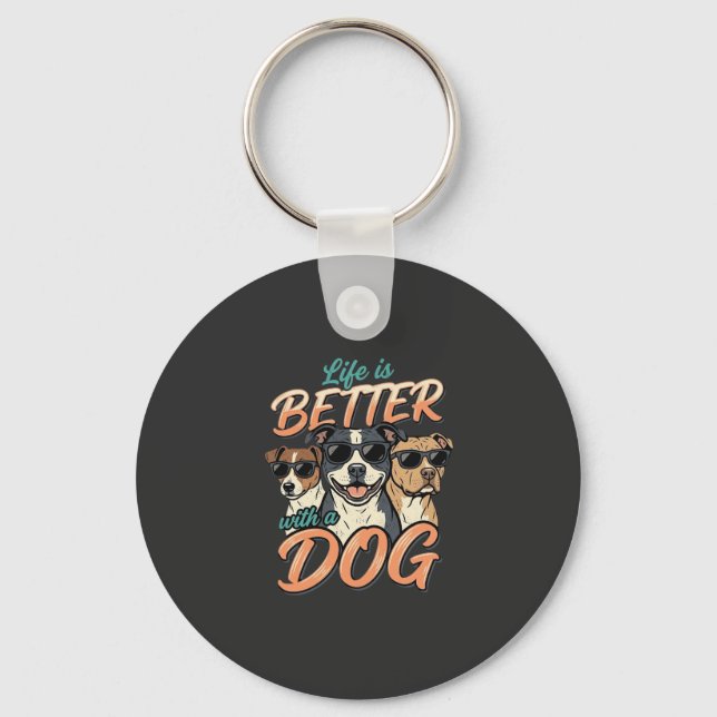 Life Is Better With Dog Vector Keychain (Front)
