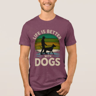Life Is Better With Dogs Retro Sunset T-Shirt  Tri-Blend Shirt