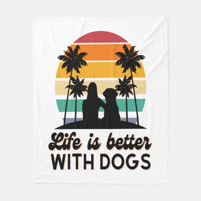 Life Is Better With Dogs Retro Sunset Woman and Do Fleece Blanket (Front)