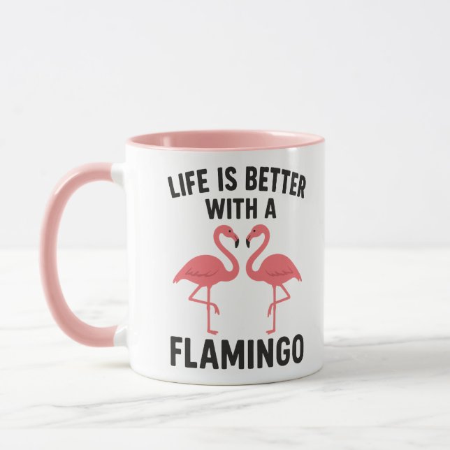 life is better with flamingo mug (Left)