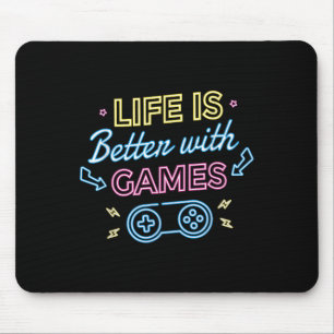 Life Is Better With Games L Gaming Gamer Video Gam Mouse Pad