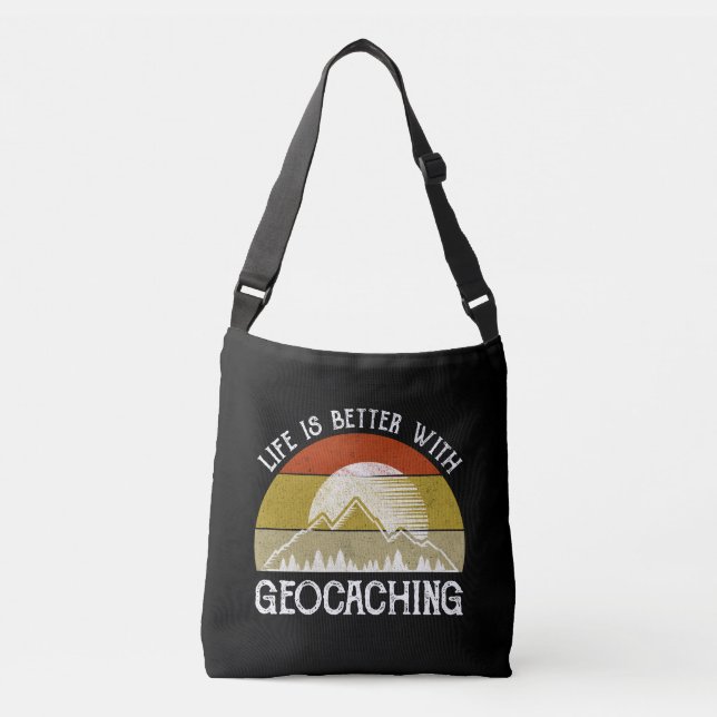 Life Is Better With Geocaching Crossbody Bag (Front)
