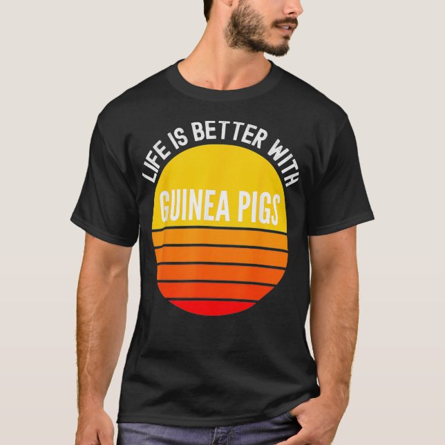Life Is Better With Guinea Pigs Funny Sunset Style T-Shirt (Front)
