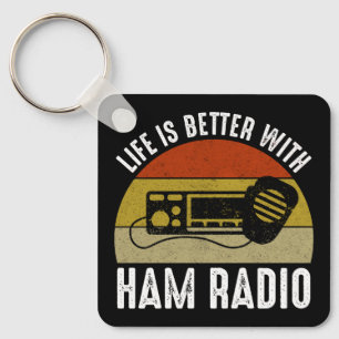 Life Is Better With Ham Radio Keychain