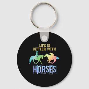 Life Is Better With Horses Animal Horse Riding Gif Keychain