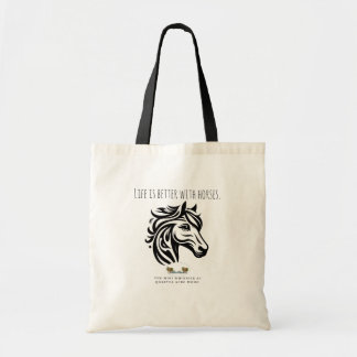 Life is Better with Horses Bag