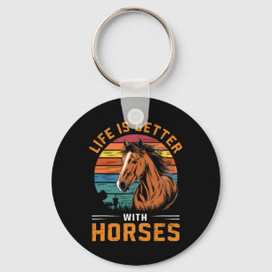 Life Is Better With Horses Funny Retro Horse For H Keychain