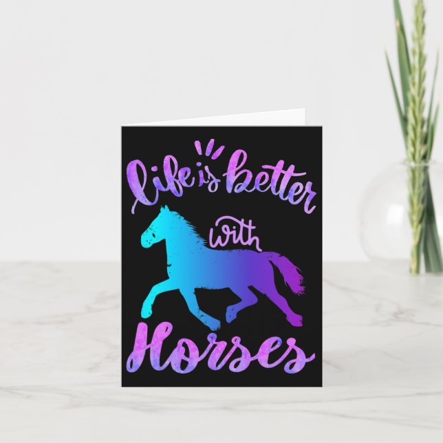 Life Is Better With Horses Horseback Riding Lover  Card (Front)