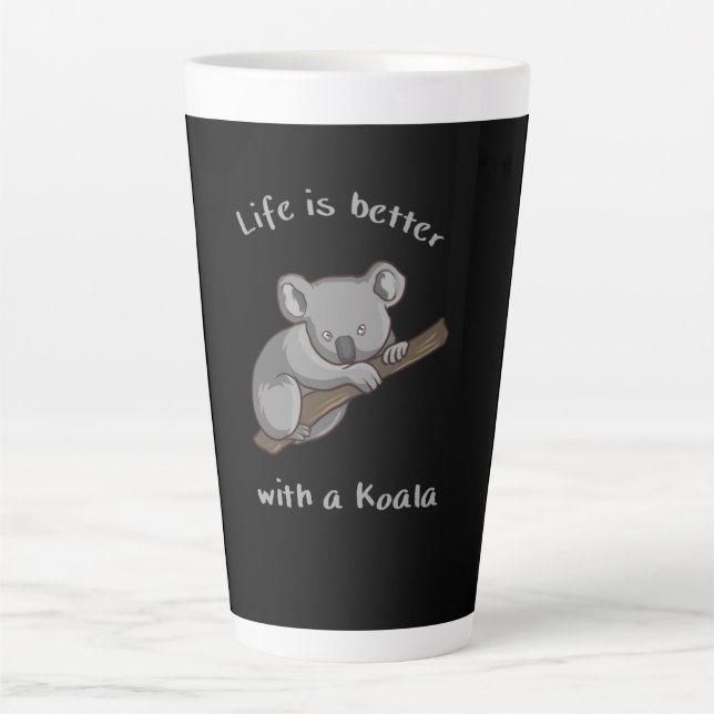 Life Is Better With Koala Latte Mug (Front)