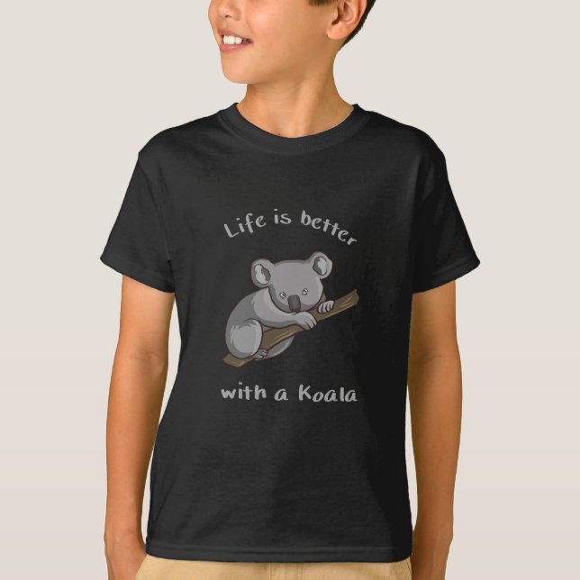 Life Is Better With Koala T-Shirt (Front)
