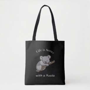 Life Is Better With Koala Tote Bag