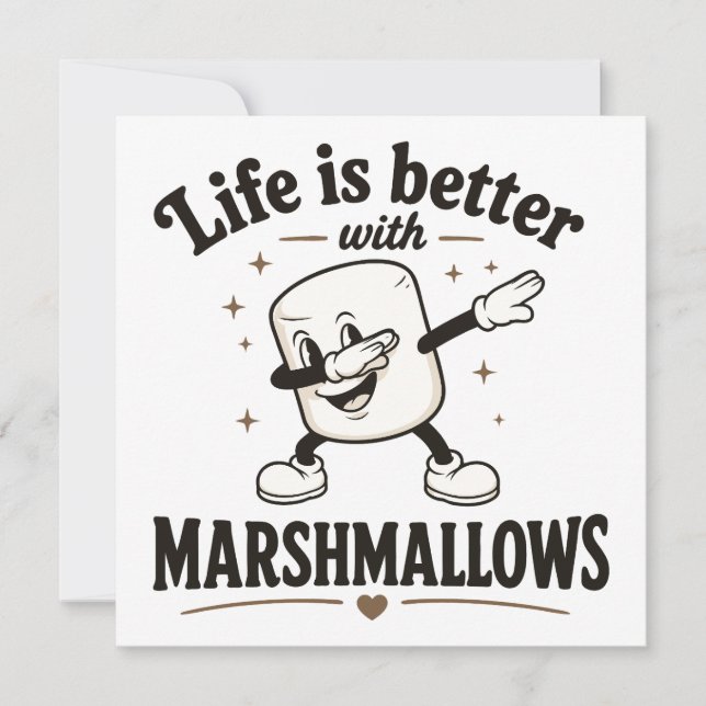 Life is better with marshmallows invitation (Front)