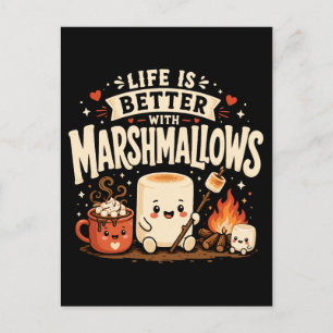 Life is better with marshmallows postcard