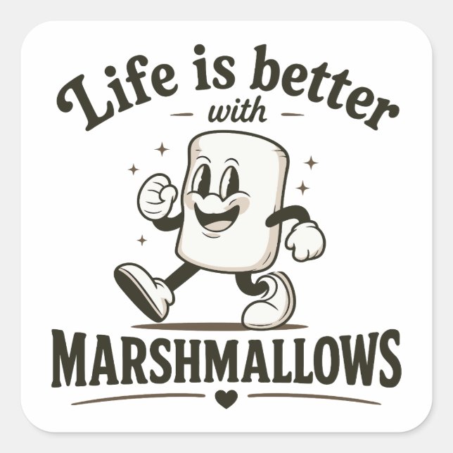 Life is better with marshmallows square sticker (Front)