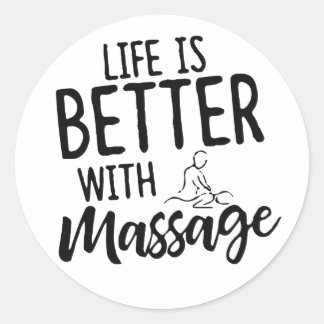 Life Is Better With Massage Classic Round Sticker